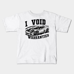 I void Warranties DIY Car Warranty ruined automotive Tee 6 Kids T-Shirt